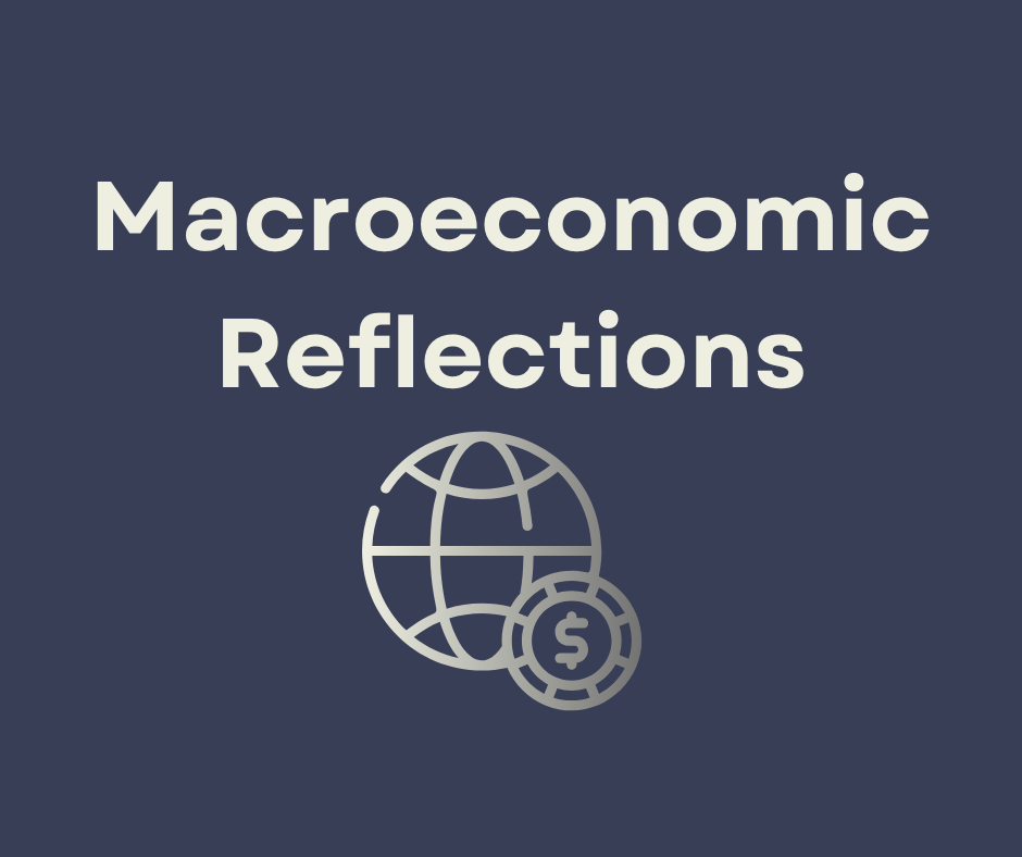 Macroeconomic Reflections