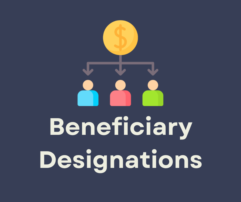Beneficiary Designations