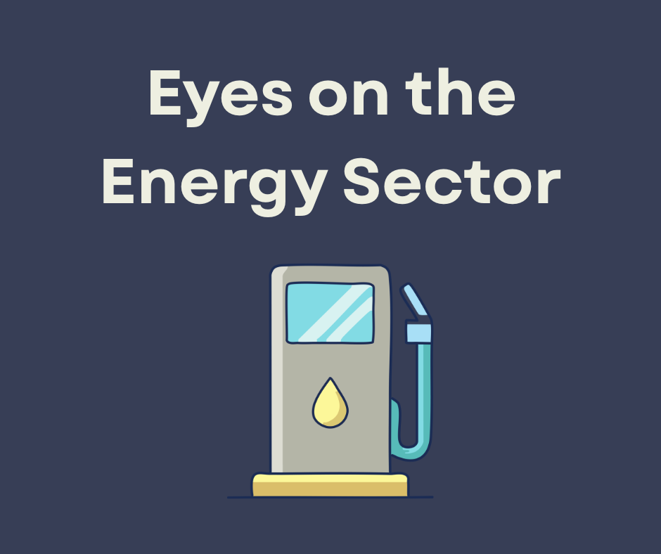 Eyes on the Energy Sector